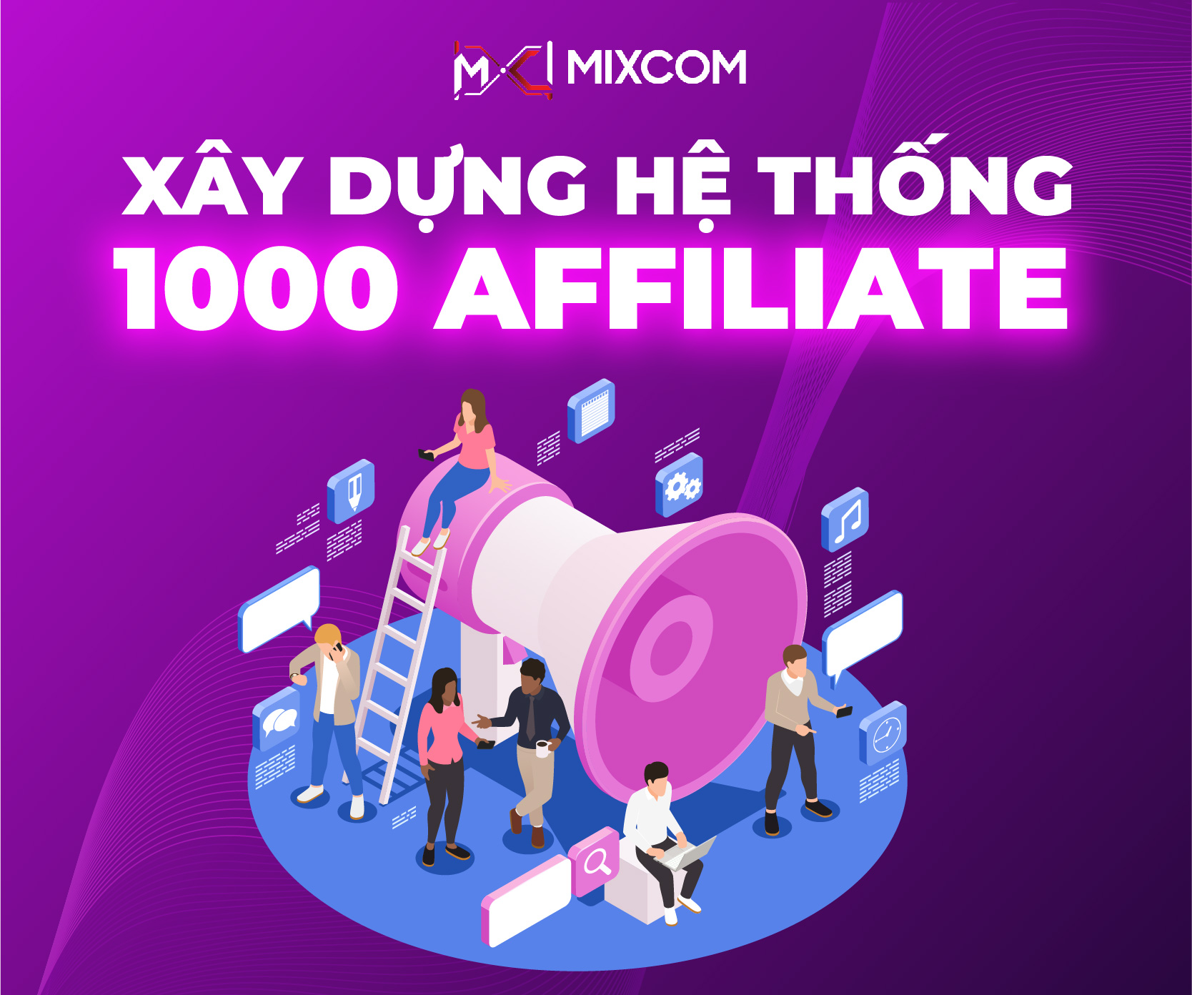 Xây dựng Hệ thống 1000 Affiliate